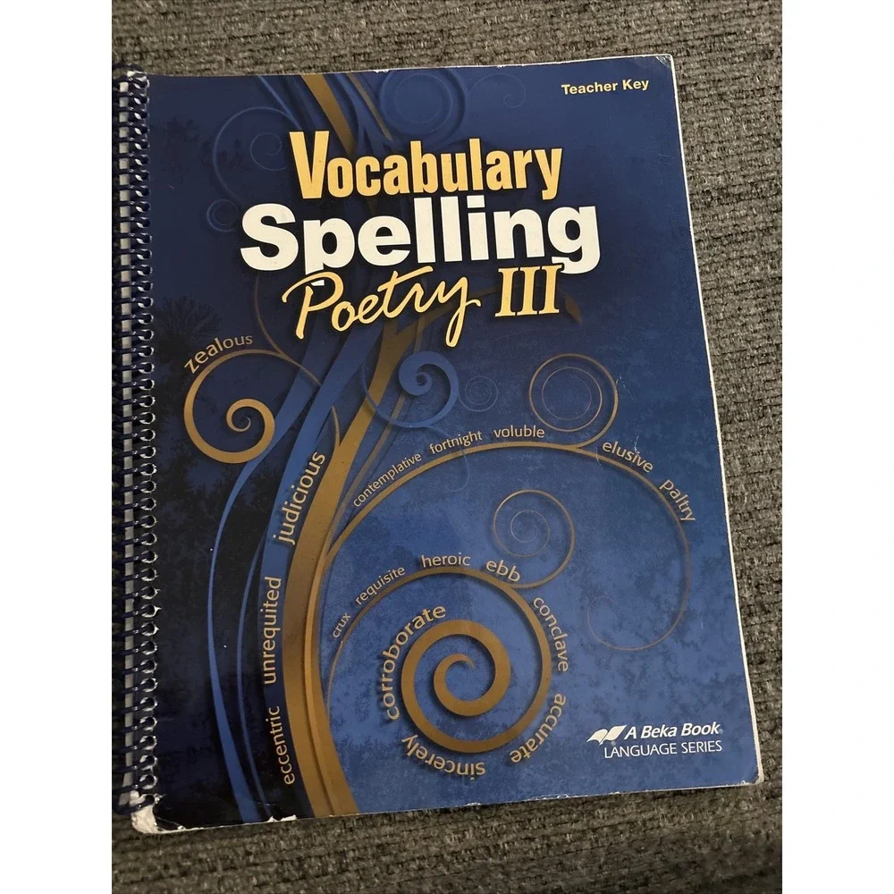 Abeka Vocabulary Spelling Poetry III Teacher Key & Quiz Key 9th Grade